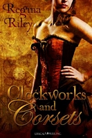 Clockworks and Corsets