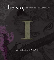The Sky: The Art of Final Fantasy Book 1