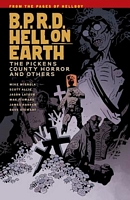 B.P.R.D. Hell on Earth, Volume 5: The Pickens County Horror and Others