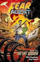 Fear Agent, Volume 3: The Last Goodbye