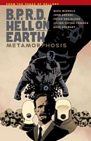 B.P.R.D. Hell on Earth, Volume 12 : Metamorphosis