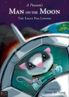 A Possum's Man on the Moon: The Eagle Has Landed