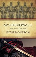 The Myths of Dymos: Power of Vedion