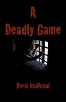 Cover of A Deadly Game by Doris Redhead
