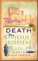 Death at the Jesus Hospital