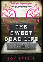 The Sweet Dead Life