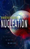 Cover of Nucleation by Kimberly Unger