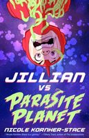 Jillian Vs. Parasite Planet