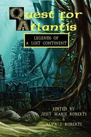 Cover of Quest for Atlantis: Legends of a Lost Continent by Jessy Marie Roberts