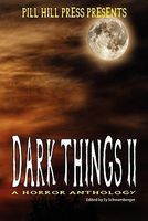 Cover of Dark Things II by Ty Schwamberger