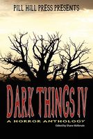 Dark Things IV