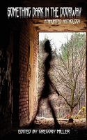 Something Dark in the Doorway