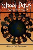 Cover of School Days: Tales with an Edge by Chris Bartholomew