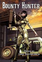 Cover of Bounty Hunters by Chris Bartholomew