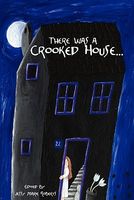 Cover of There Was a Crooked House... by Jessy Marie Roberts