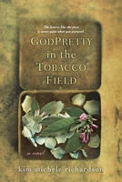 GodPretty in the Tobacco Field