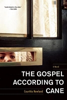 The Gospel According to Cane