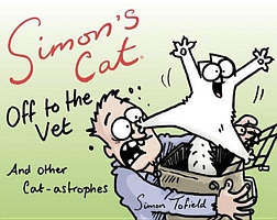 Simon's Cat Off to the Vet . . . and Other Cat-astrophes