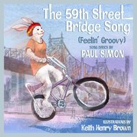 Cover of The 59th Street Bridge Song (Feelin' Groovy) by Paul Simon