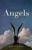 Cover of A Vision of Angels by Alexandra Lane