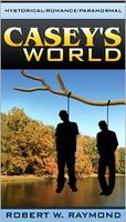 Cover of Casey's World by Robert W. Raymond