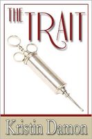 Cover of The Trait by Kristin Damon
