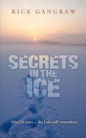 Cover of Secrets in the Ice by Rick Gangraw