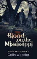 Cover of Blood on the Mississippi by Colin Webster