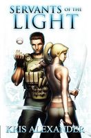 Cover of Servants of the Light by Kris Alexander
