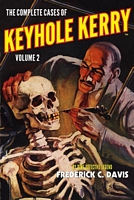 The Complete Cases of Keyhole Kerry, Volume 2