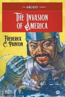 Cover of The Invasion of America by Frederick C. Painton