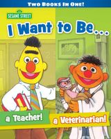 I Want to Be a Teacher/ I Want to Be a Veterinarian