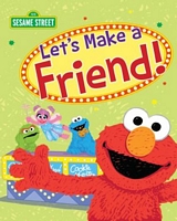 Let's Make a Friend!