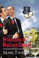 Bridesmen of Madison County