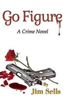 Cover of Go Figure by Jim Sells