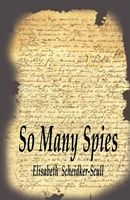 Cover of So Many Spies by Elisabeth Scheidker-Scull