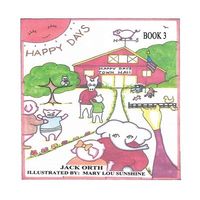 Cover of Happy Days: Book 3 by Jack Orth