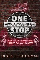 Cover of Old Clerks Don't Die, They Slay Away by Derek J. Goodman