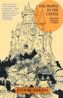 The People in the Castle: Selected Strange Stories