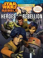 Star Wars Rebels: Heroes of the Rebellion Poster-A-Page