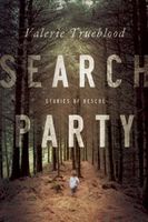 Search Party: Stories of Rescue