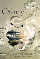 Cover of Orkney by Amy Sackville