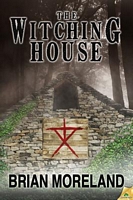 Cover of The Witching House by Brian Moreland