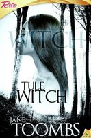 Tule Witch