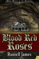 Blood Red Roses