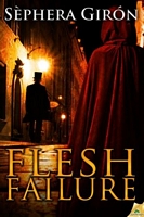 Cover of Flesh Failure by Sephera Giron