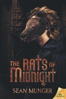 Cover of The Rats of Midnight by Sean Munger