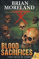 Cover of Blood Sacrifices by Brian Moreland