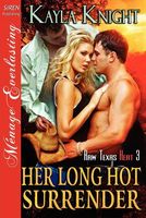 Cover of Her Long Hot Surrender by Kayla Knight