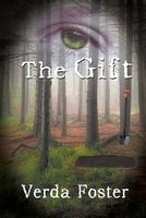 Cover of The Gift by Verda H. Foster / V.H. Foster